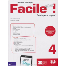 FACILE PLUS 4 GUIDE PÉDAGOGIQUE nyelvkönyv, szótár