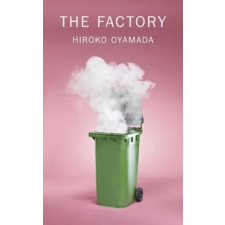  Factory – Hiroko Oyamada,David Boyd idegen nyelvű könyv
