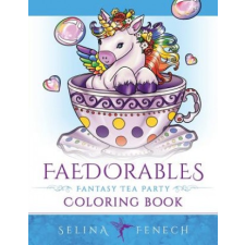  Faedorables Fantasy Tea Party – Selina Fenech idegen nyelvű könyv