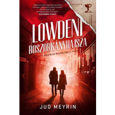 FairBooks Kiadó Lowdeni boszorkányhajsza - Felföldi rejtélyek 1. regény