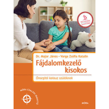 Fájdalomkezelő kisokos - Önsegítő kalauz szülőknek életmód, egészség