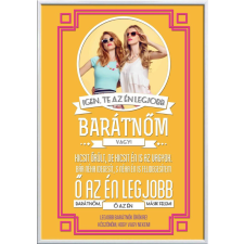 Falikép – Te az én Legjobb Barátnőm vagy... , saját fotóval (A4) grafika, keretezett kép