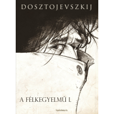 FAPADOSKONYV.HU A félkegyelmű 1. rész szépirodalom