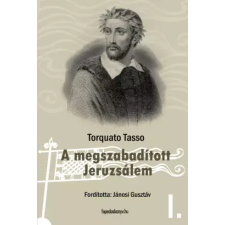 FAPADOSKONYV.HU A megszabadított Jeruzsálem I. kötet egyéb e-könyv