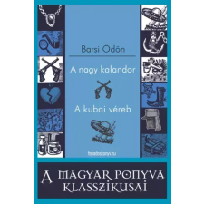 FAPADOSKONYV.HU A nagy kalandor - A kubai véreb egyéb e-könyv