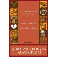 FAPADOSKONYV.HU A préri fantomja - Jim, a fekete lovas egyéb e-könyv