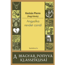 FAPADOSKONYV.HU Angyalka rendet csinál regény