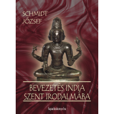 FAPADOSKONYV.HU Bevezetés India szent irodalmába vallás