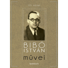 FAPADOSKONYV.HU Bibó István mûvei VII. kötet társadalom- és humántudomány
