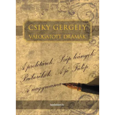 FAPADOSKONYV.HU Csiky Gergely válogatott drámái egyéb e-könyv
