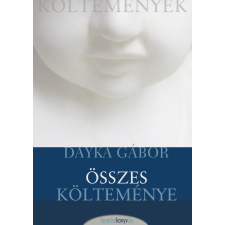FAPADOSKONYV.HU Dayka Gábor összes költeménye szépirodalom
