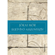 FAPADOSKONYV.HU Egetvívó asszonyszív szépirodalom