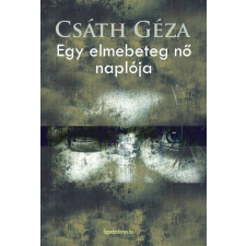FAPADOSKONYV.HU Egy elmebeteg nõ naplója szépirodalom