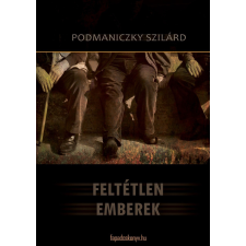 FAPADOSKONYV.HU Feltétlen emberek szépirodalom