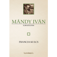 FAPADOSKONYV.HU Francia kulcs szépirodalom