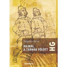 FAPADOSKONYV.HU Hajnal a tárnák fölött regény