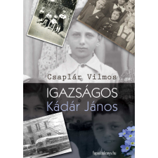 FAPADOSKONYV.HU Igazságos Kádár János szépirodalom