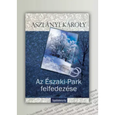 FAPADOSKONYV.HU Kalandos vakáció, Az Északi-park felfedezése egyéb e-könyv