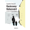 FAPADOSKONYV.HU Karácsony Kolozsvárt