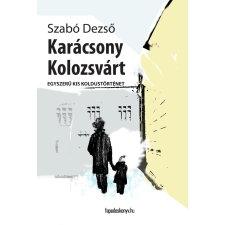 FAPADOSKONYV.HU Karácsony Kolozsvárt szépirodalom