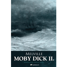 FAPADOSKONYV.HU Moby Dick II. kötet regény