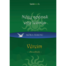 FAPADOSKONYV.HU Négy apának egy leánya, Véreim szépirodalom