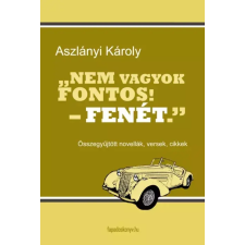 FAPADOSKONYV.HU Nem vagyok fontos! Fenét... egyéb e-könyv