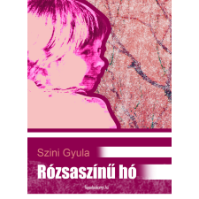 FAPADOSKONYV.HU Rózsaszínű hó egyéb e-könyv
