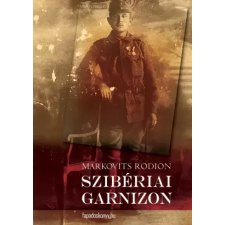 FAPADOSKONYV.HU Szibériai garnizon egyéb e-könyv