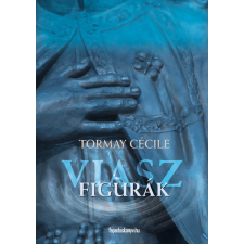 FAPADOSKONYV.HU Viaszfigurák szépirodalom