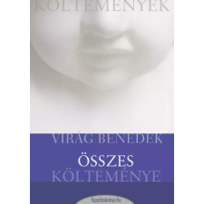 FAPADOSKONYV.HU Virág Benedek összes költeménye egyéb e-könyv