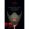 Farkas Wellmann Endre Hannibal Lecter levelei Clarice Starling ügynökhöz