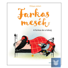 Farkasmesék – A farkas és a tolvaj gyermek- és ifjúsági könyv