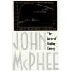 Farrar, Straus, Giroux The Curve of Binding Energy | John A. McPhee