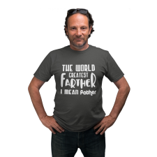  Farther I mean father - Férfi Póló férfi póló