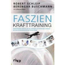 Faszien-Krafttraining – Robert Schleip,Berengar Buschmann,Johanna Bayer idegen nyelvű könyv