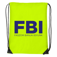  Faszom bánja igyunk - Sport táska sárga tornazsák