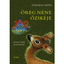 Fazekas Anna - Öreg néne őzikéje egyéb könyv