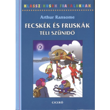  Fecskék és Fruskák - Téli szünidő /Klasszikusok fiataloknak gyermek- és ifjúsági könyv