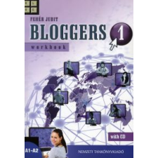 Fehér Judit Bloggers 1. - Workbook with CD nyelvkönyv, szótár