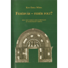 Fehérvár - fehér folt? antikvárium - használt könyv