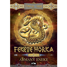Fekete Horka II. - Ármány éneke regény
