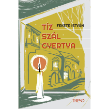 Fekete István Tíz szál gyertya regény