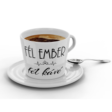  Fél ember, fél kávé - Kávéscsésze (Ajándék kistányérral) bögrék, csészék