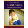 Felicitas Römer : Szorongó gyerekek - Erősítsük gyermekünk önbizalmát!