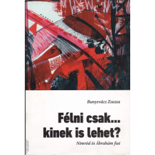  Félni csak kinek is lehet ANTIKVÁR antikvárium - használt könyv