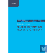 Felsőbb matematikai feladatgyűjtemény (2. kiadás) tankönyv