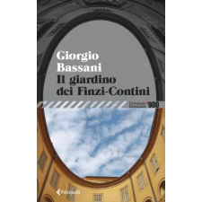 Feltrinelli giardino dei Finzi-Contini | Giorgio Bassani egyéb könyv
