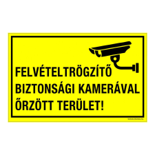Felvételt rögzítő biztonsági kamerával őrzött terület! Műanyag tábla 160x100 mm információs tábla, állvány