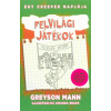  Felvilági játékok /Egy creeper naplója 5. - Egy nem hivatalos Minecraft regény